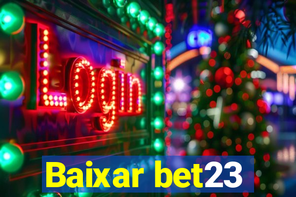 Baixar bet23